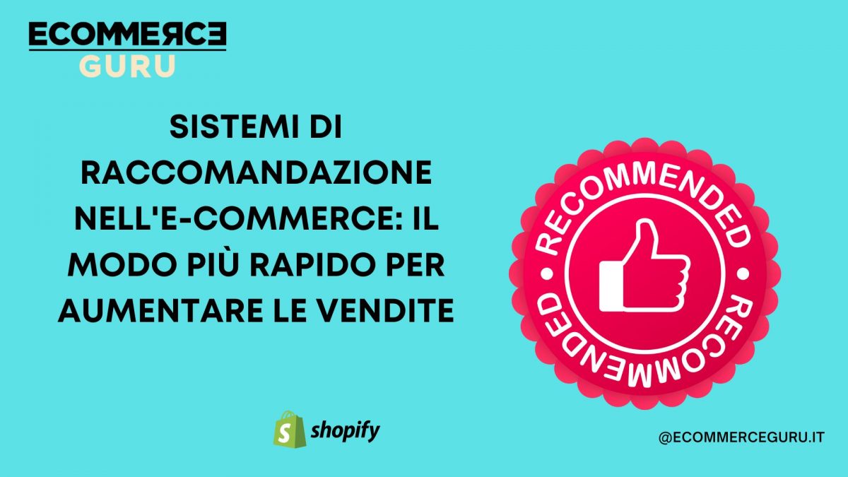 Sistemi Di Raccomandazione Nelle Commerce Ecommerce Guru 6003